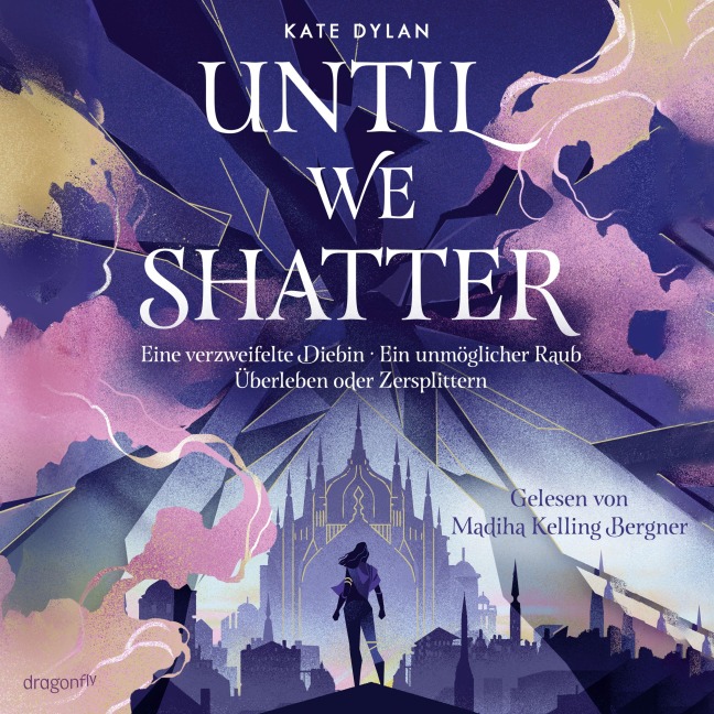 Until We Shatter - Kate Dylan
