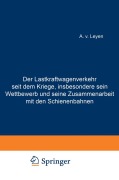 Cover-Bild zum Titel 'Der Lastkraftwagenverkehr seit dem Kriege, insbesondere sein Wettbewerb und seine Zusammenarbeit mit den Schienenbahnen' von 'Emil Merkert'
