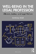Cover-Bild zum Titel 'Well-Being in the Legal Profession' von 'Randall Kiser'