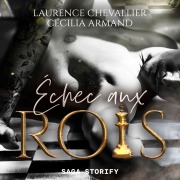 Cover-Bild zum Titel 'Échec aux rois' von 'Cécilia Armand, Laurence Chevallier'