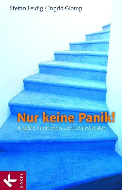 Nur keine Panik! - Stefan Leidig, Ingrid Glomp