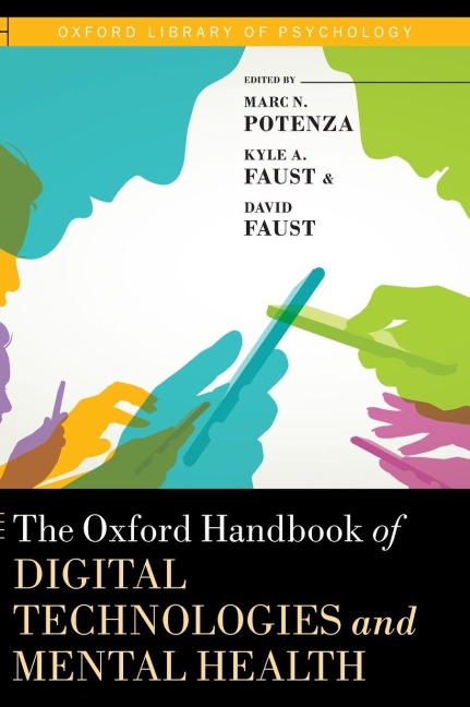 Oxford Handbook of Digital Technologies and Mental Health - 