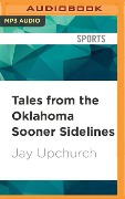 TALES FROM THE OKLAHOMA SOON M - Jay Upchurch
