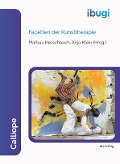 Cover-Bild zum Titel 'Facetten der Kunsttherapie' von ''