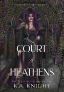 Cover-Bild zum Titel 'Court of Heathens' von 'K a Knight'