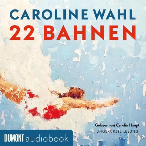 22 Bahnen - Caroline Wahl