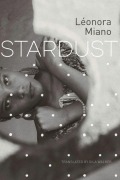 Cover-Bild zum Titel 'Stardust' von 'Léonora Miano'