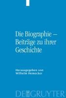 Die Biographie - Beiträge zu ihrer Geschichte - 