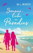 Cover-Bild zum Titel 'Sommerliebe im Paradies | Second Chance Wholesome Liebesroman mit Happy End' von 'M. L. Busch'