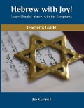 Hebrew with Joy! Teacher's Guide - Joy Carroll