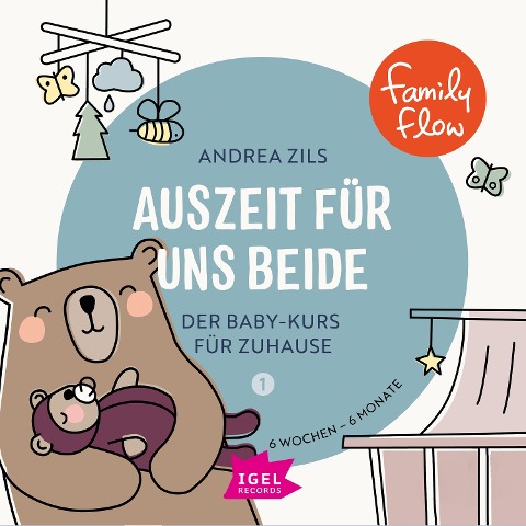 FamilyFlow. Auszeit für uns beide. 6 Wochen - 6 Monate - Andrea Zils, Ralf Kiwit