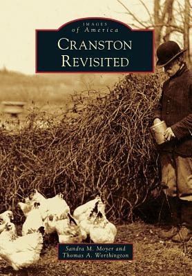 Cranston Revisited - Sandra M. Moyer, Thomas A. Worthington