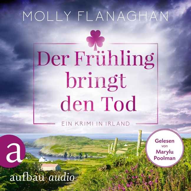 Der Frühling bringt den Tod - Ein Krimi in Irland - Molly Flanaghan
