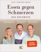Cover-Bild zum Titel 'Essen gegen Schmerzen' von 'Petra Bracht, Roland Liebscher-Bracht, Johann Lafer'