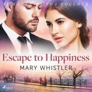 Cover-Bild zum Titel 'Escape to Happiness' von 'Mary Whistler'