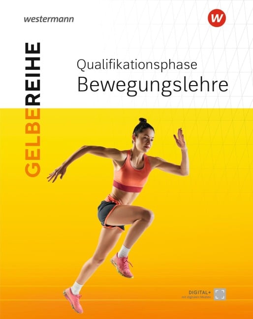 Sport SII Qualifikationsphase. Schulbuch 1 Bewegungslehre - 