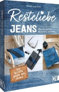 Cover-Bild zum Titel 'Resteliebe Jeans - Alles verwenden, nichts verschwenden!' von 'Annette Leva-Dehm'