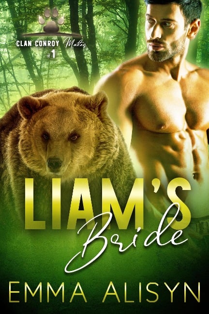 Liam's Bride (Clan Conroy Mates, #1) - Emma Alisyn