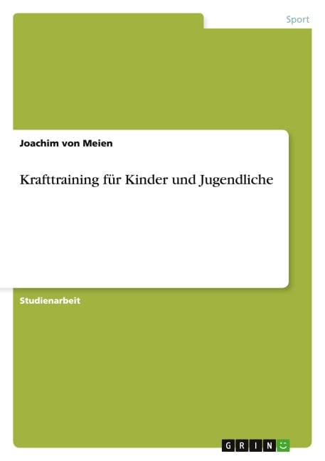 Krafttraining für Kinder und Jugendliche - Joachim von Meien