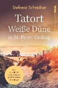 Cover-Bild zum Titel 'Tatort Weiße Düne in St. Peter-Ording' von 'Stefanie Schreiber'