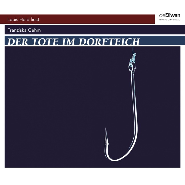 Der Tote im Dorfteich - Franziska Gehm