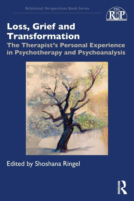 Loss, Grief and Transformation - 