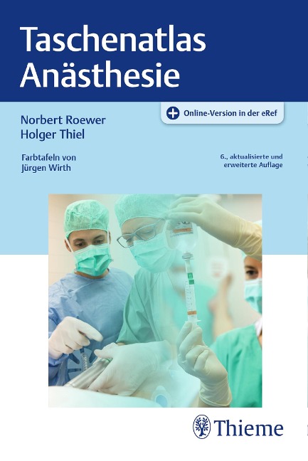 Taschenatlas Anästhesie - Norbert Roewer, Holger Thiel