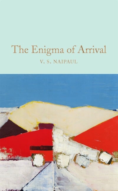The Enigma of Arrival - V. S. Naipaul