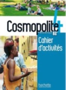 Cover-Bild zum Titel 'Cosmopolite 4 : Cahier d'activites + audio download - B2' von 'A. Veillon-Leroux, Anais Mater, Emilie Mathieu-Benoit'