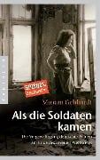 Cover-Bild zum Titel 'Als die Soldaten kamen' von 'Miriam Gebhardt'