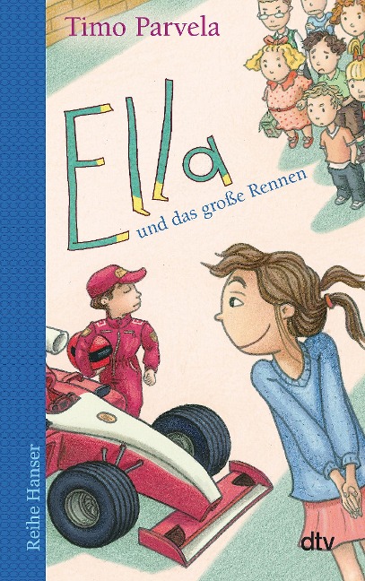 Ella und das große Rennen. Bd. 08 - Timo Parvela