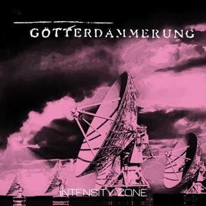 Intensity Zone - Gotterdämmerung