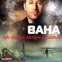 Aski Duymak Istedigin Her Zaman CD - Baha