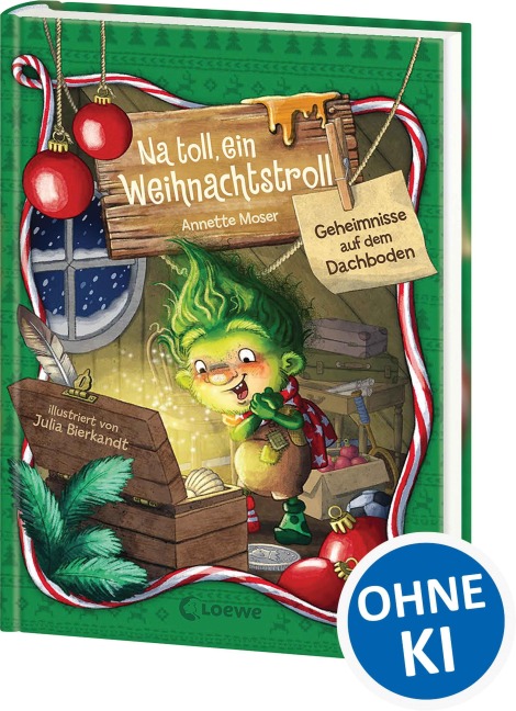 Na toll, ein Weihnachtstroll (Band 2) - Geheimnisse auf dem Dachboden - Annette Moser