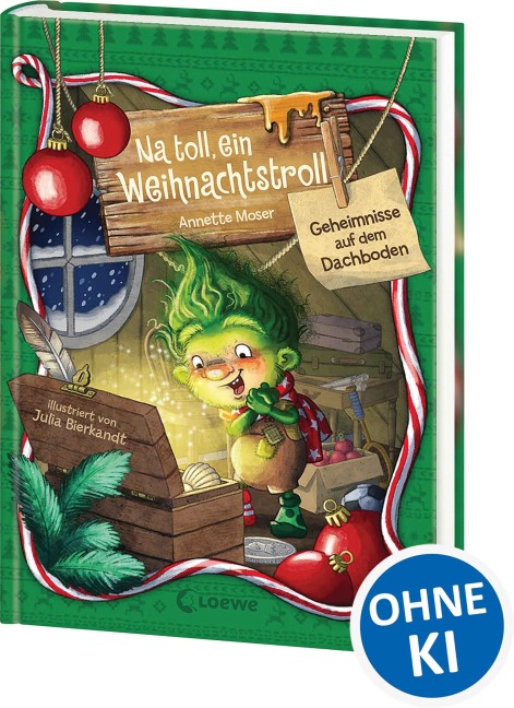 Na toll, ein Weihnachtstroll (Band 2) - Geheimnisse auf dem Dachboden - Annette Moser