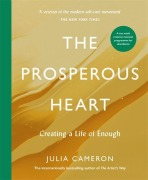 Cover-Bild zum Titel 'The Prosperous Heart' von 'Julia Cameron'