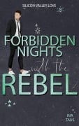 Cover-Bild zum Titel 'Forbidden Nights with the Rebel' von 'Ina Taus'
