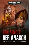Cover-Bild zum Titel 'Der Anarch' von 'Dan Abnett'