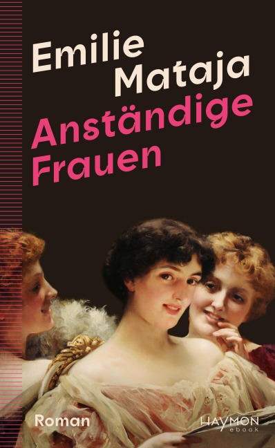 Anständige Frauen - Emilie Mataja