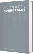 Cover-Bild zum Titel 'Zukunftskonkordanz' von 'Gertrud Wasserzug'