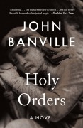 Cover-Bild zum Titel 'Holy Orders' von 'John Banville, Benjamin Black'