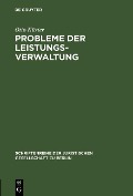 Cover-Bild zum Titel 'Probleme der Leistungsverwaltung' von 'Otto Küster'