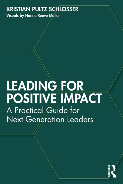 Leading for Positive Impact - Kristian Pultz Schlosser