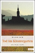 Cover-Bild zum Titel 'Tod im Klostergarten' von 'Roland Stark'