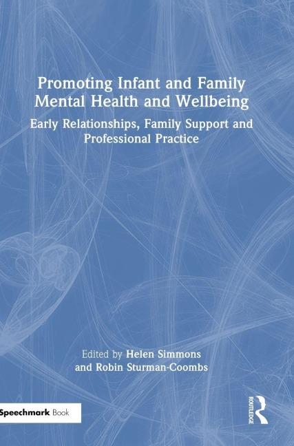 Promoting Infant and Family Mental Health and Wellbeing - 