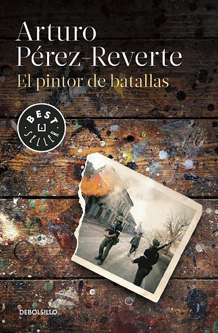 El Pintor de Batallas / The Painter of Battles - Arturo Perez-Reverte