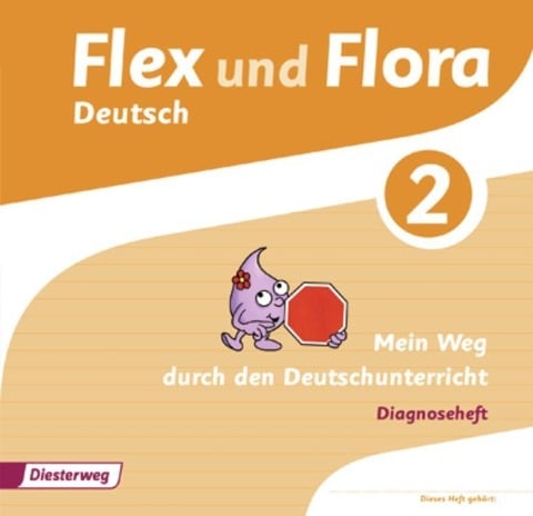 Flex und Flora 2. Diagnoseheft - 