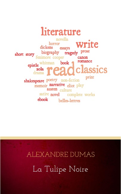 La Tulipe noire - Alexandre Dumas