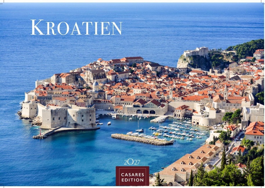 Kroatien Kalender 2027 - Wandkalender | Fotokalender Südeuropa 50x35cm | Entdecken Sie den schönsten Winkel Kroatiens mit unserem Kalender - 