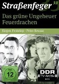 Straßenfeger 33 - Das grüne Ungeheuer & Feuerdrachen - Paul Herbert Freyer, Rudi Kurz, Wolfgang Schreyer, Michael Mansfeld, Wenzel Renner